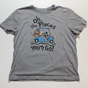 Life Is Good Crusher Lite Oh The Places You’ll Go Golf T-shirt Adult Unisex L